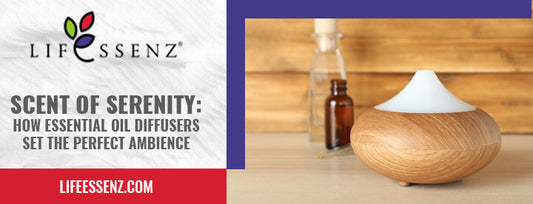 Scent of Serenity: How Essential Oil Diffusers Set the Perfect Ambience